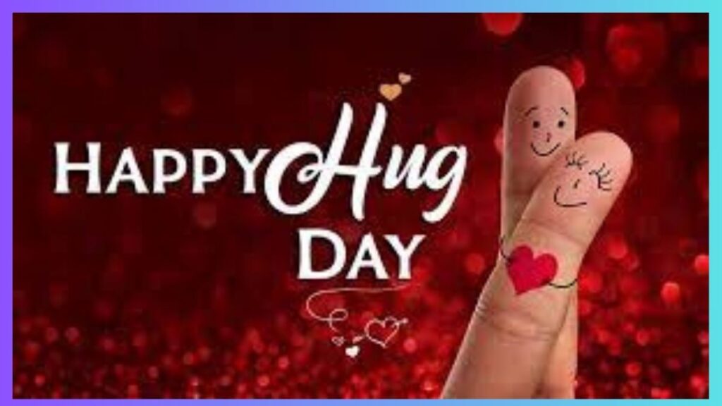  Happy Hug Day